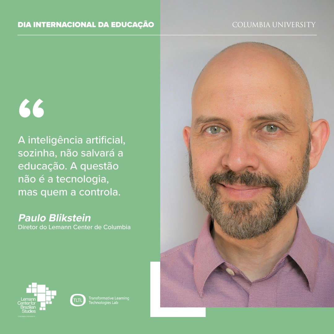 Lemann Center for Brazilian Studies, Columbia Univ (@columbiabrazil) on Twitter photo Este Dia Internacional da Educação tem como tema “IA e educação: preservando a agência humana em um mundo de automação”. Para <a href="/PauloBlikstein/">Paulo Blikstein</a> "apostar em só tecnologia sem fazer o resto da lição de casa só vai aumentar a desigualdade que se quer eliminar”. bit.ly/4h2rK2m Este Dia Internacional da Educação tem como tema “IA e educação: preservando a agência humana em um mundo de automação”. Para <a href="/PauloBlikstein/">Paulo Blikstein</a> "apostar em só tecnologia sem fazer o resto da lição de casa só vai aumentar a desigualdade que se quer eliminar”. bit.ly/4h2rK2m