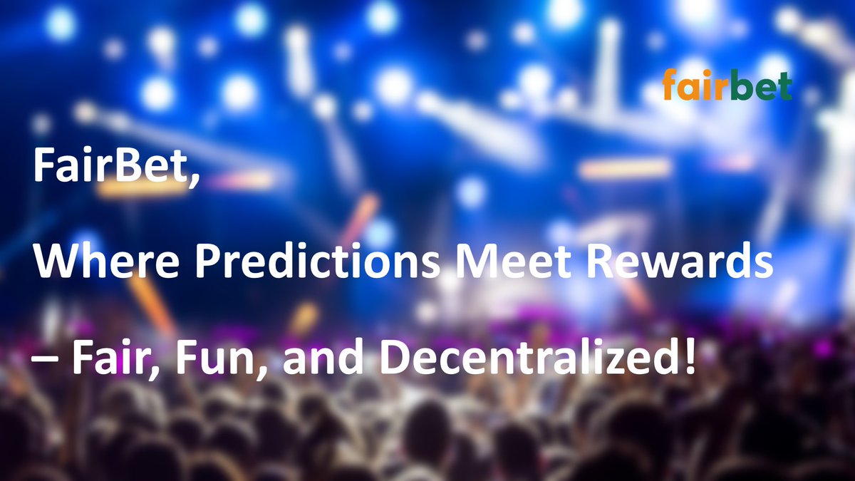 FairBet,
Where Predictions Meet Rewards
– Fair, Fun, and Decentralized! 

#FairBet