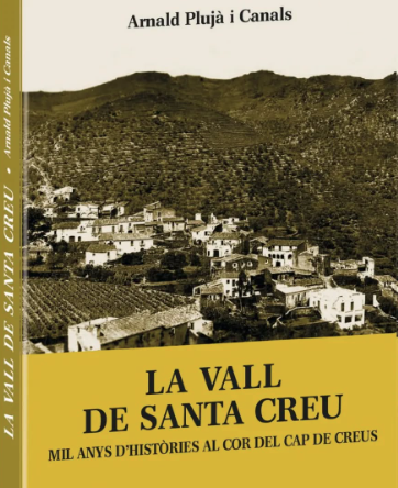 elportdelaselva's tweet photo. Presentació del llibre "La Vall de Santa Creu" d'Arnald Plujà i Canals. Diumenge 26 de gener a les 11:00h a l'església de Sant Fruitós de La Vall.
#lavalldesantacreu #elportdelaselva #llibre #història https://t.co/ITAwiMjEh1