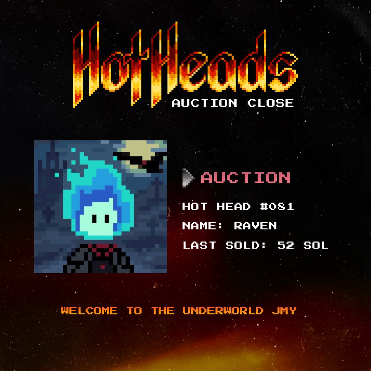 The auction for Hot Head #081 has concluded🔥

Winning Bid: 52 SOL

Thank you to all the bidders for the support!  We are very excited to welcome <a href="/JMY900/">JMY009</a> to the Underworld❤️‍🔥