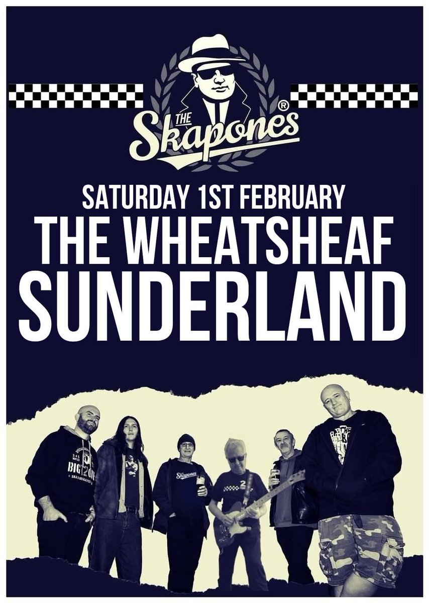 Skapones's tweet photo. Saturday 1st February
We return to The Wheatsheaf in Sunderland!
We will be onstage 9pm.
Merchandise available.
#OriginalSka
#localandlive
#putyabootsonskinhead
#skaevents
#realmusic https://t.co/96m636jN6H