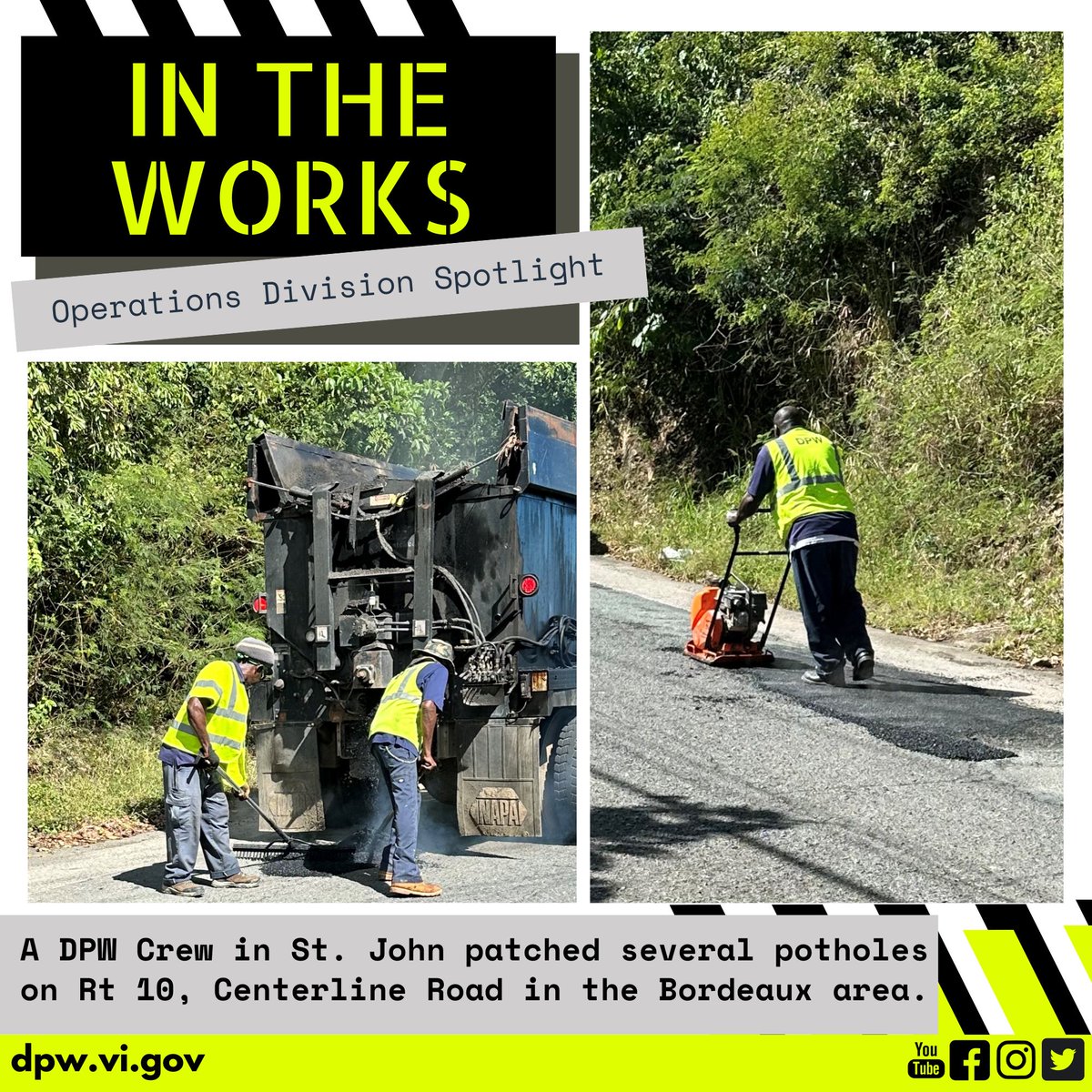A DPW Crew in St. John patched several potholes on Rt 10, Centerline Road in the Bordeaux area.