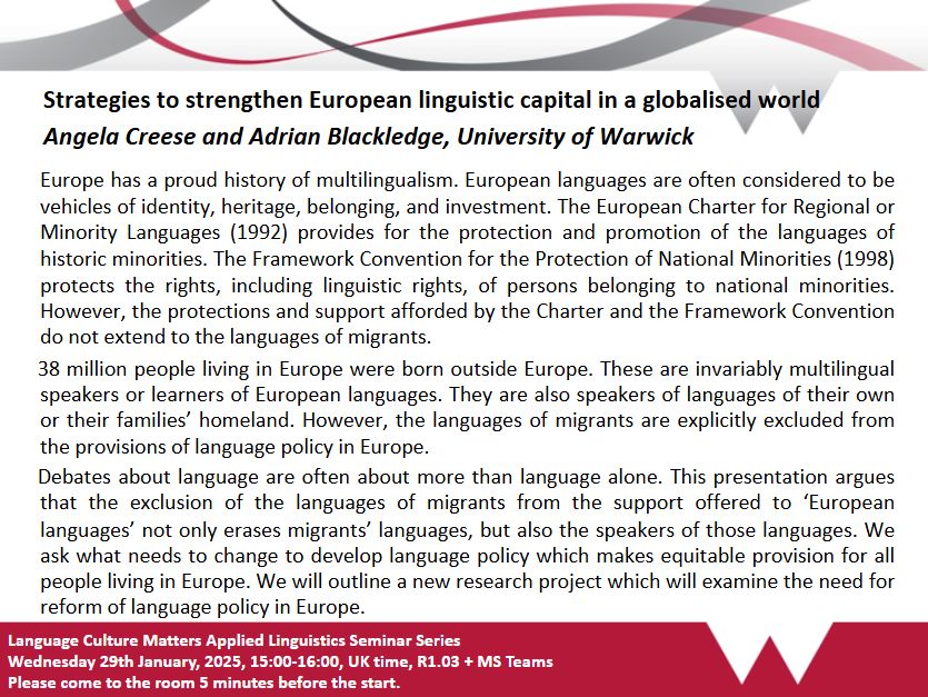 WarwickCTE's tweet photo. 📣 Join the Language. Culture. Matters. seminar on the 29 Jan from 3-4pm where Angela Creese and Adrian Blackledge will present 'Strategies to Strengthen European Linguistic Capital in a Globalised World' 🌎 Join in-person in R1.03 or online via MS Teams:

https://t.co/HeSIaRh5Tz https://t.co/yOR3tPcjoN