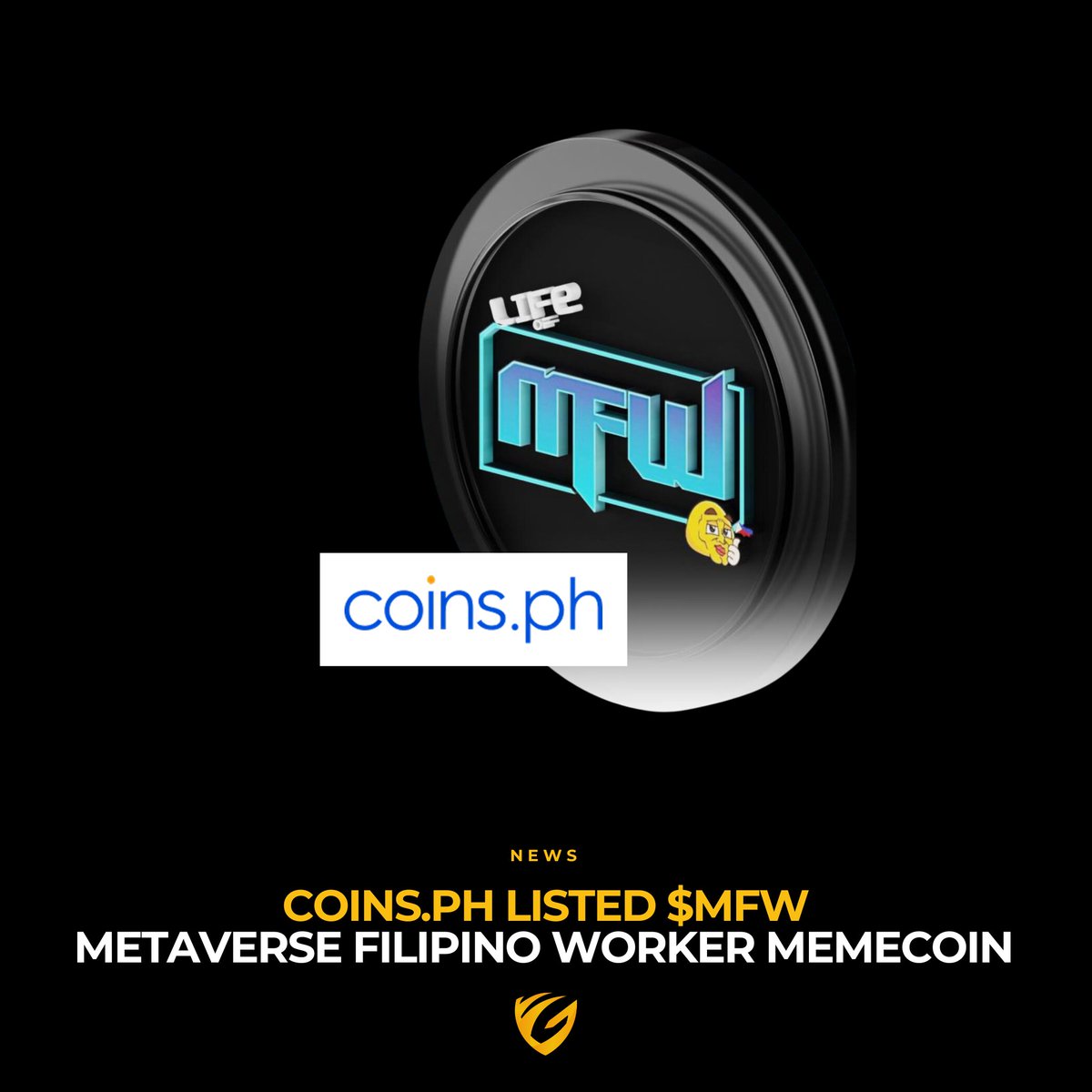 JUST IN: Coins.ph just listed $MFW. A community-led memecoin dedicated to all Metaverse Filipino Workers. 

Check Coins.ph for more info. 
#yggalerts