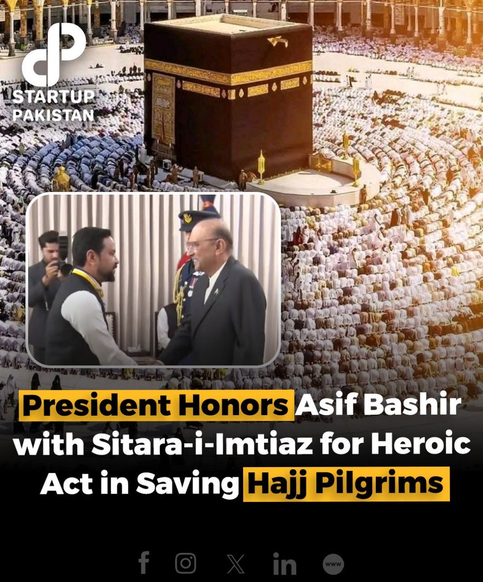 PakStartup's tweet photo. President Asif Ali Zardari awarded the Sitara-i-Imtiaz to Asif Bashir for his heroic efforts during last year’s Hajj pilgrimage.
#SitaraIImtiaz #AsifBashir #HajjHero #Humanity #ServiceBeyondBorders #PresidentZardari https://t.co/9p8wdmxY4H