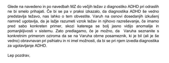 Anyway, Varuha človekovih pravic zanima, če ima kdo kaj za povedati o diagnostiki in obravnavi ADHD.