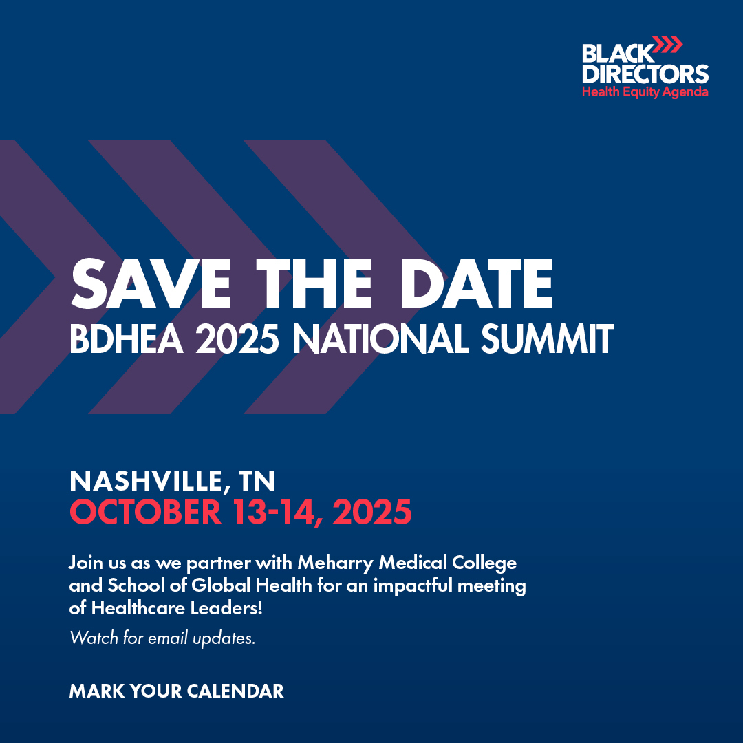 Black Directors Health Equity Agenda (BDHEA) (@bdhea_) on Twitter photo Save the Date
BDHEA's National Summit is coming to Nashville, TN, on October 13-14, 2025!
Join us for two days as we partner with <a href="/meharrymedical/">Meharry Medical College</a> and Meharry School of Global Health to convene healthcare leaders from across the nation. We'll tackle key issues, share Save the Date
BDHEA's National Summit is coming to Nashville, TN, on October 13-14, 2025!
Join us for two days as we partner with <a href="/meharrymedical/">Meharry Medical College</a> and Meharry School of Global Health to convene healthcare leaders from across the nation. We'll tackle key issues, share