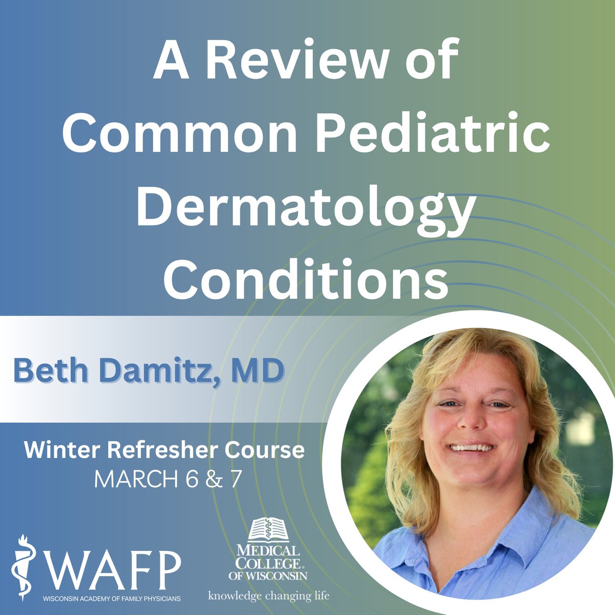 Beth A. Damitz, MD, will present "A Review of Common Pediatric Dermatology Conditions" at the 55th Annual Winter Refresher Course.

Dr. Damitz will explore how to identify and manage pediatric dermatological conditions.

Register now: wafp.org/forms/2025-mcw…