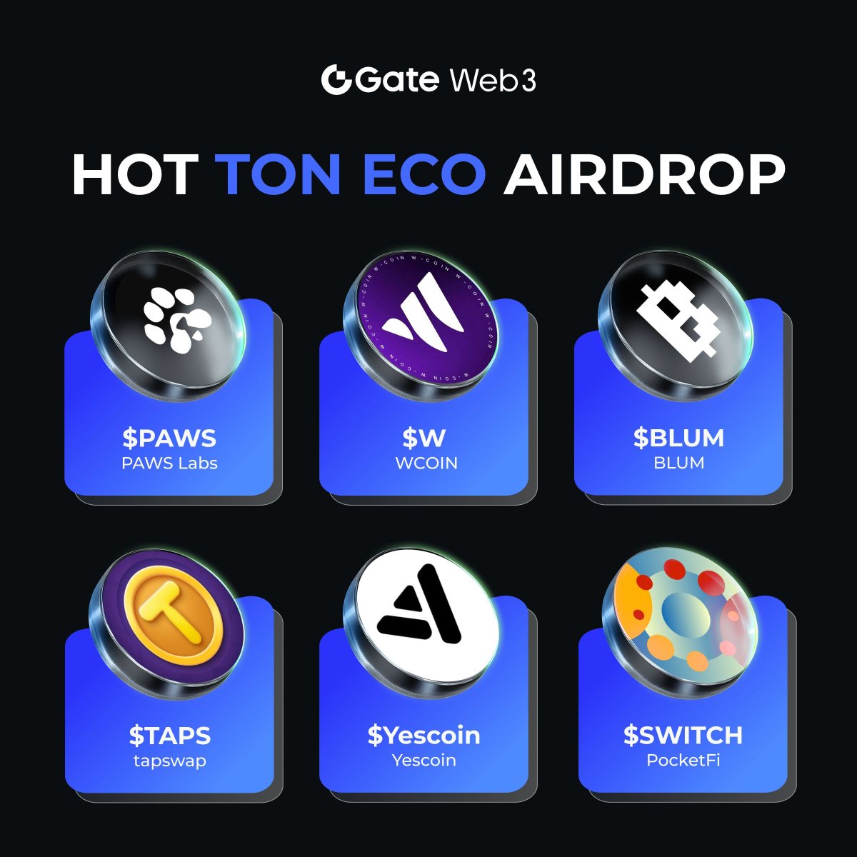 GateDEX's tweet photo. 🤑 $PAWS $W $BLUM $TAPS #Yescoin  $SWITCH $WTON $DUCKS $BOINK $SEED are the most anticipated airdrop on #TON 🪂

💰Which #Ton Airdrops are you waiting for most⁉️

💎 $PAWS ➡️ @Paws_Labs 👣
💎 #WCOIN ➡️ @wcoin_io 💜
💎 $BLUM ➡️ @blumcrypto 🖤
💎 #TAPSWAP ➡️ @theTapCoins 🤖
💎 #Yescoin ➡️ @the_yescoin ✅
💎 $SWITCH ➡️ @pocket_fi 🌈
💎 #WONTON ➡️ @WONTONorg 🥟
💎 $DUCKS ➡️ @Ducks_realcoop 🦆
💎 $SEED ➡️ @SeedCombinator 🌱
💎 #Boinker ➡️ @BoinkersIO 💩
💎 #RatsKingdom ➡️ @The_RatsKingdom 🐭
💎 #FreeDogs ➡️  @theFreeDogs_bot 🐶
💎 #TonCapy ➡️  @Ton_Capy 🌟

🔥1 user wins $5 Tokens
1️⃣Follow @GateWeb3Wallet
2️⃣Like、RT & Tag 3 friends
3️⃣Vote with #TON

💪Claim Hot Project Airdrops🌐: https://t.co/wU07eqodcK

#GateWeb3Wallet #Ton #Meme #MiniGame