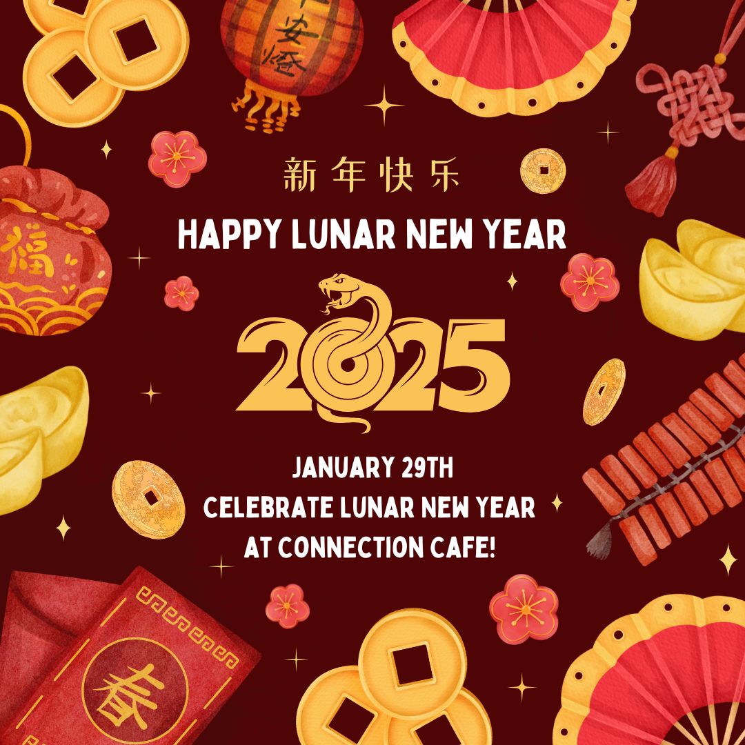 🎉 Celebrate Lunar New Year at Connection Cafe at the Street Eats station! 🎊 Mark your calendar for January 29th, there will be a special lunch and dinner menu featuring festive flavors! Stay tuned for the menu reveal! ✨