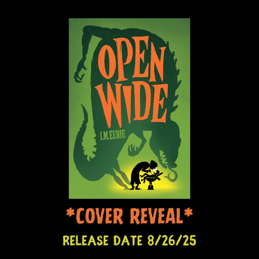 I. M. Eerie (@imeeriebooks) on Twitter photo 👀 COVER REVEAL! I’m so excited to finally share the cover for my upcoming MG horror book, OPEN WIDE. Many thanks to <a href="/andysmithdraws/">Andy Smith</a> for the frightening design! #coverreveal #middlegrade #mg #kidlit #horror #WritingCommunity 👀 COVER REVEAL! I’m so excited to finally share the cover for my upcoming MG horror book, OPEN WIDE. Many thanks to <a href="/andysmithdraws/">Andy Smith</a> for the frightening design! #coverreveal #middlegrade #mg #kidlit #horror #WritingCommunity