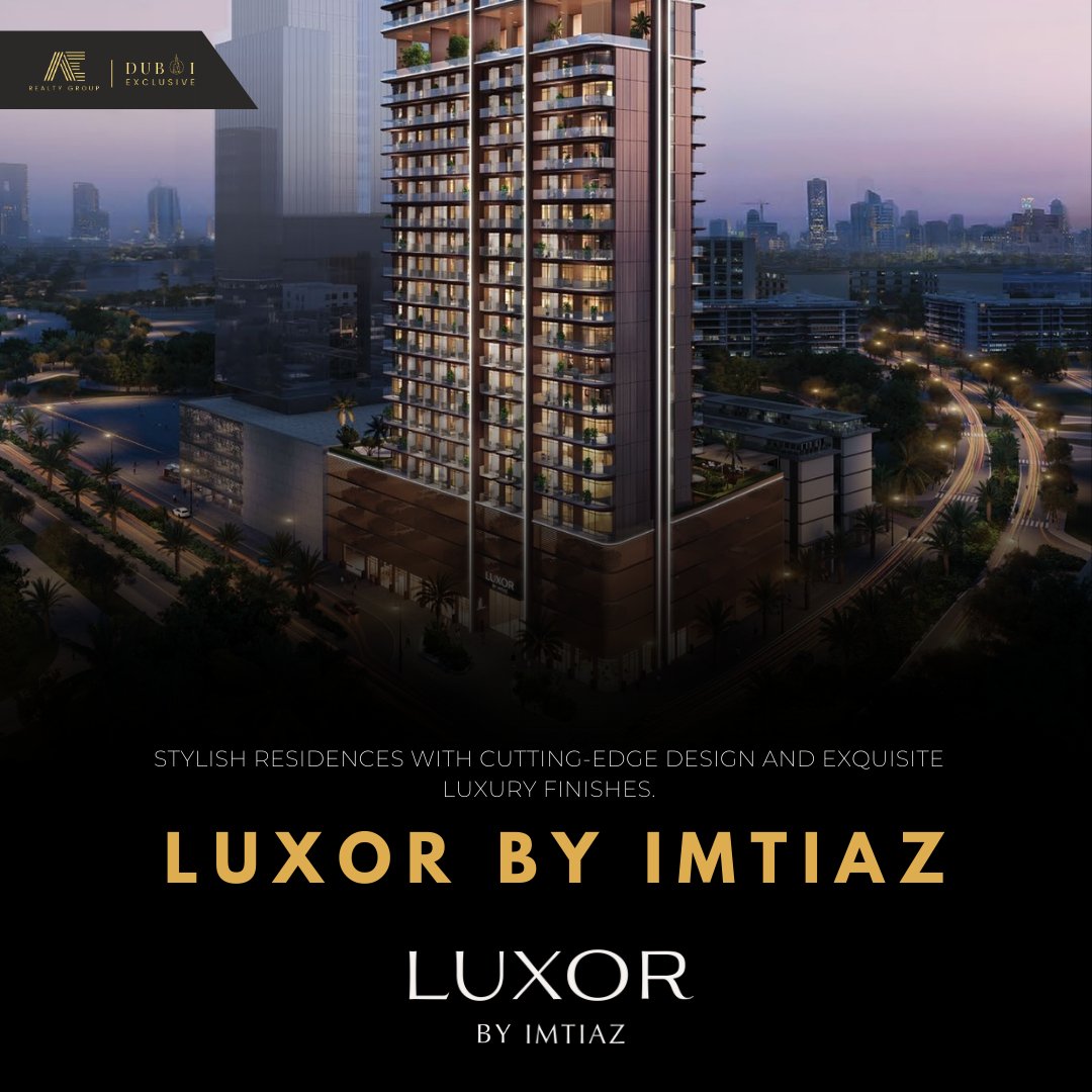 AERealtyGroup's tweet photo. Experience the timeless sophistication of Luxor by Imtiaz, a stunning residence in the heart of Dubai! 

Reach out to us today for expert guidance and take the first step towards securing your piece of Dubai's elite real estate! 🌟

#DubaiRealEstate #InvestInDubai #LuxuryLiving https://t.co/eK5tYcPSvT