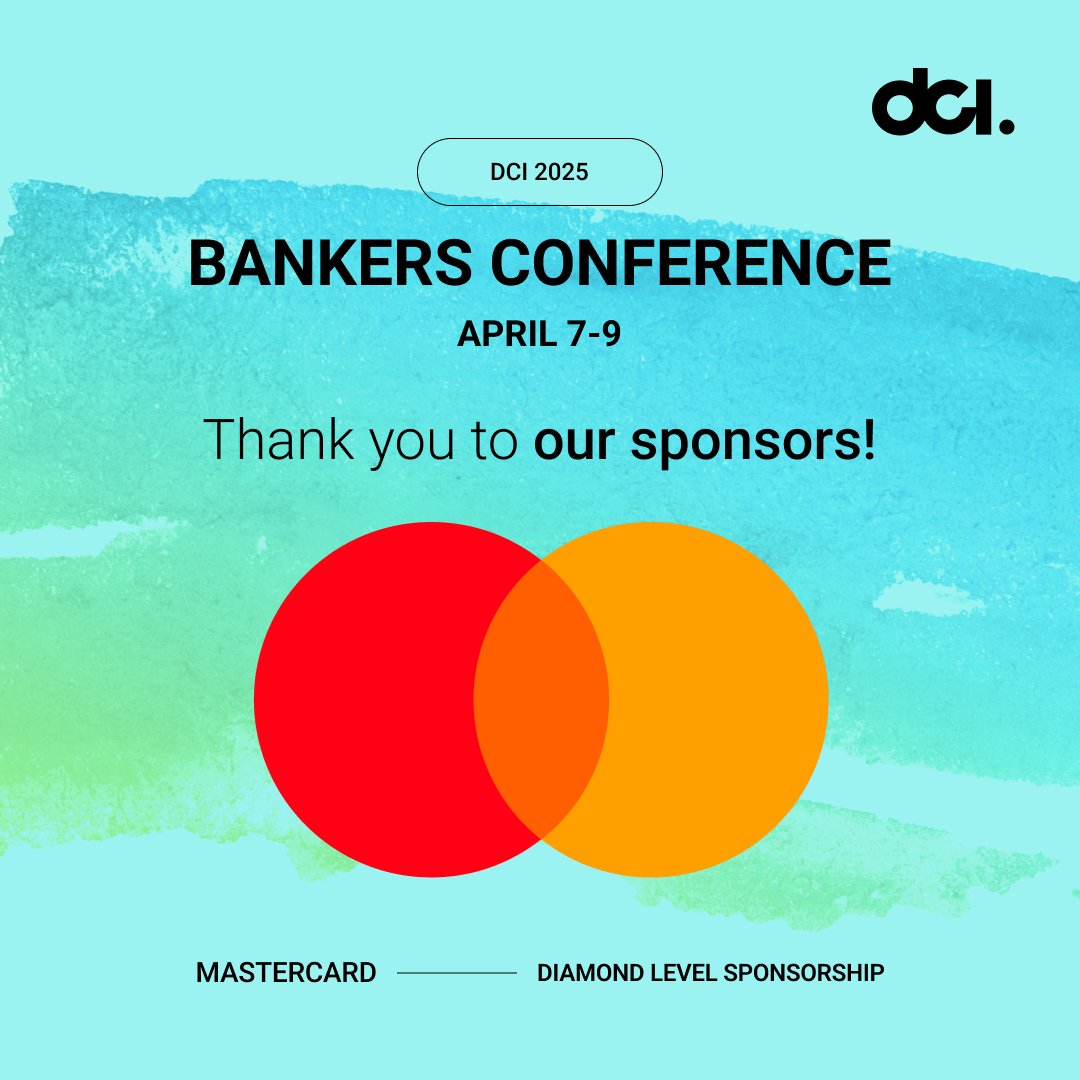 Thank you, <a href="/Mastercard/">Mastercard</a>, for your Diamond Level sponsorship of the 2025 DCI Bankers Conference. We can't wait to see everyone in Kansas City this April! 
hubs.ly/Q032WJH-0