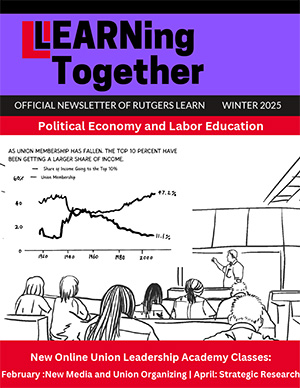 Check out our latest newsletter to stay up to date on upcoming classes, workshops, public events and more from Rutgers LEARN: smlr.rutgers.edu/continuing-edu…