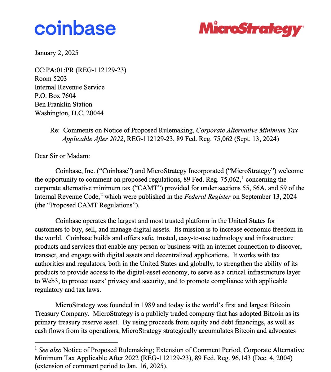 On Jan 2nd, Coinbase and MicroStrategy urged the IRS to exclude unrealized  crypto gains from CAMT calculations in a joint letter. They call it unfair,  a risk to capital flight, and a