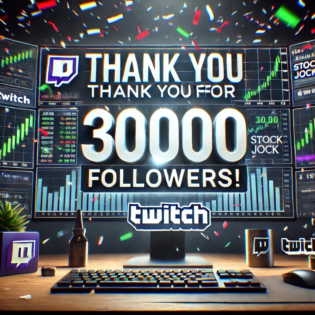 🌟 30,000 FOLLOWERS! 🌟
Thank you all so much for being part of this amazing journey. The best day trading community on Twitch keeps growing, and it’s all thanks to YOU! 💹💚
Let’s keep building, learning, and crushing goals together. 🚀
Here’s to the next big milestone! 🥳