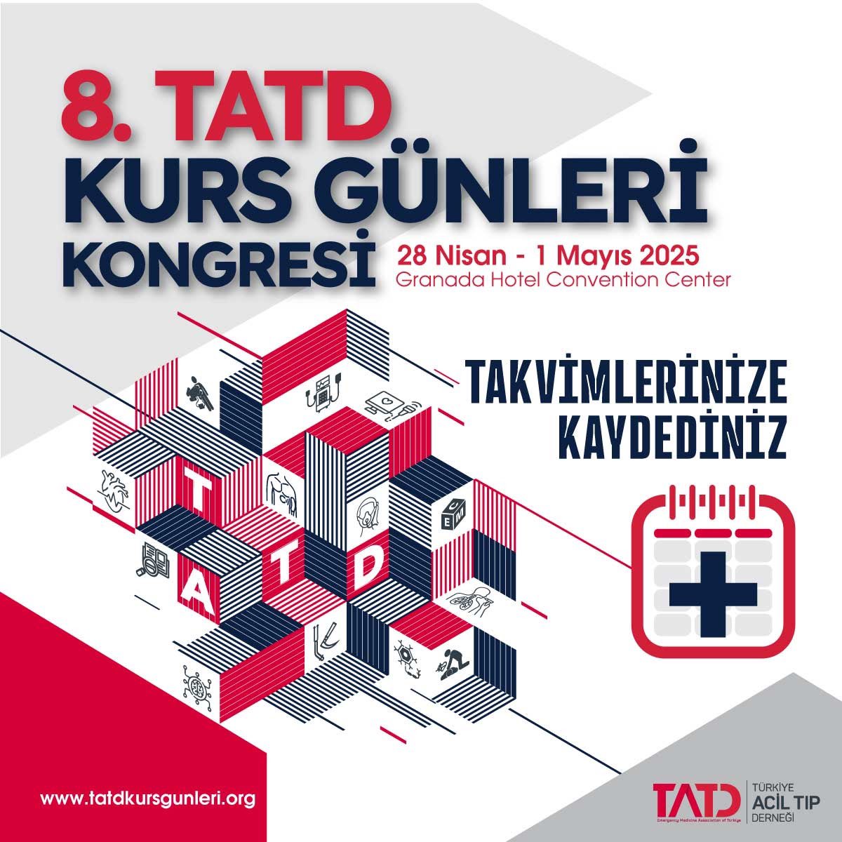 📆 Takvimlerimize kaydedin! 

✍🏻 8. TATD Kurs Günleri Kongresi, 28 Nisan - 1 Mayıs 2025 tarihleri arasında Granada Hotel Convention Center’da! 🌟