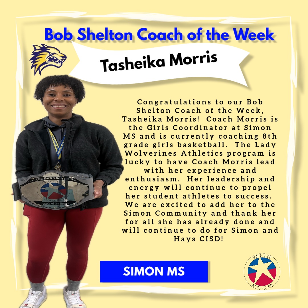 DustyGibbs18's tweet image. Congratulations to @HaysCISD Coach of the Week, Tasheika Morris of @SMS_Wolverines ! #coachoftheweek @CoachLMoffett @drwrighthays @AmenEmerald @CoachCCastillo @simonathletics1 @jggomezsr @LehmanLobosAth @LadyLobo_Hoops