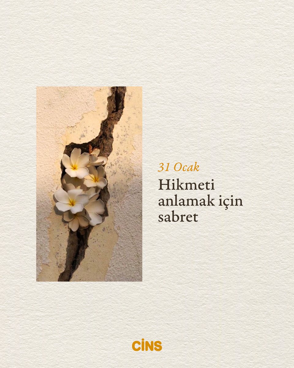 CinsDergi's tweet photo. Günlük Cins hatırlatmasıdır:

Hikmeti anlamak için sabret. https://t.co/VL9P6vFmOp