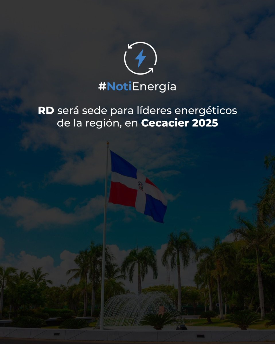CNE_RD's tweet photo. #NotiEnergía | RD será sede de la Asamblea 2025 del Comité Regional para Centroamérica y el Caribe (Cecacier) y el Encuentro Anual de Altos Ejecutivos (ENAE), el evento anual más importante de la Comisión de Integración Energética Regional (CIER). https://t.co/InmEwyWkPX
