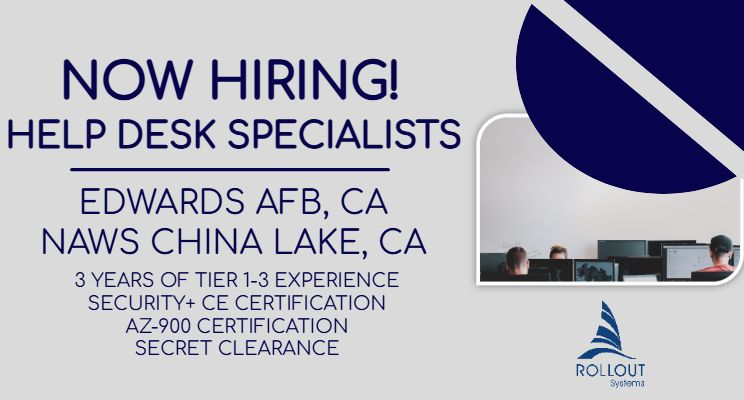 rolloutsys's tweet photo. We have two new Help Desk Specialist openings supporting a premiere customer! One position is at Edwards AFB and the other is at NAWS China Lake, CA. Visit - https://t.co/Lv95lxq0L7 https://t.co/3swNPgxZew