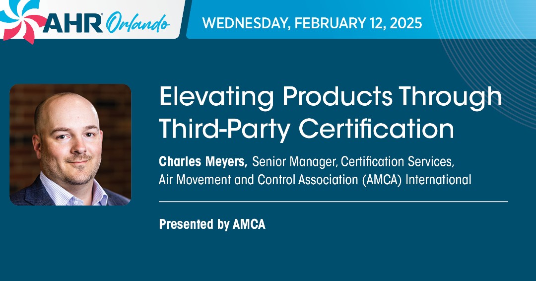 AHR Expo attendees! Attend the AMCA Educational session "Elevating Products Through Third-Party Certification" by AMCA sr. manager, certification services, Charles Meyers | 12 February, 2-3 p.m.

AMCA sessions are PDH generating and free to AHR Expo attendees.