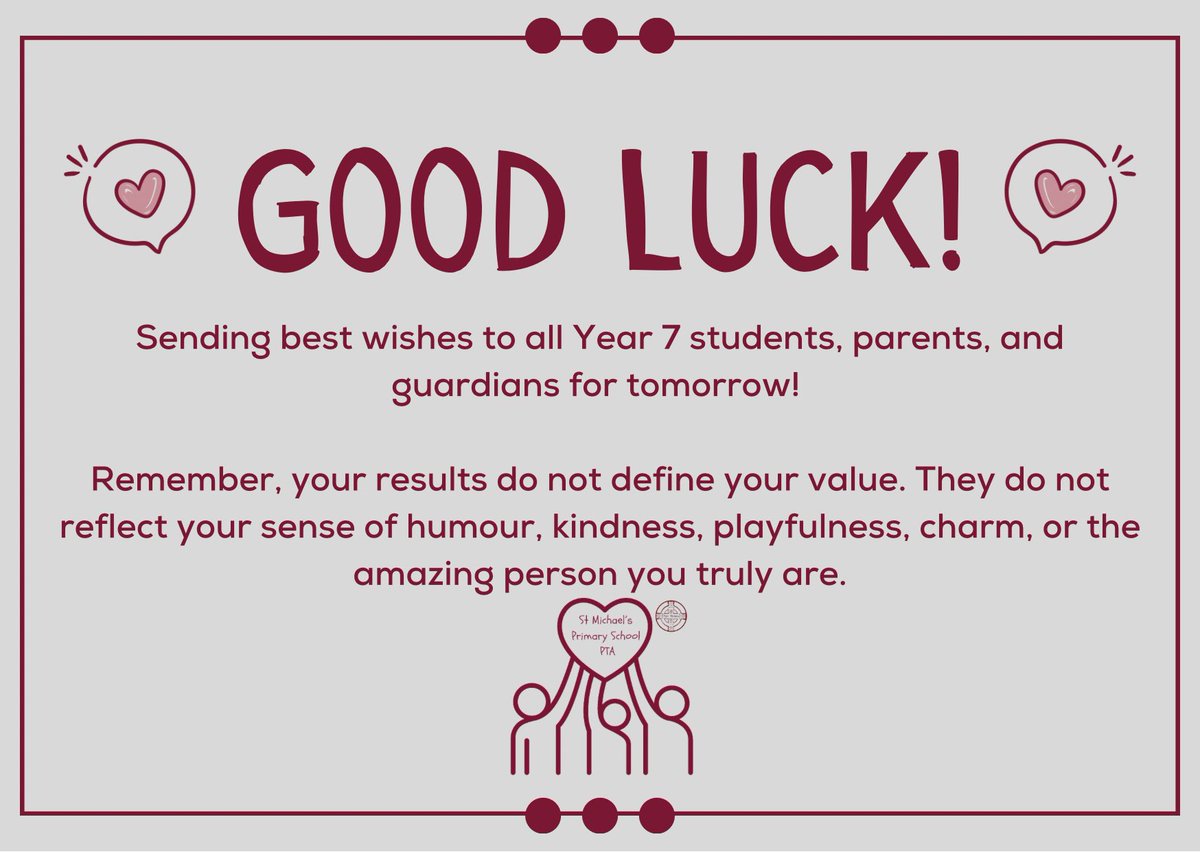 Sending best wishes to all Year 7 students, parents, and guardians for tomorrow!

Remember, your results do not define your value. They do not reflect your sense of humour, kindness, playfulness, charm, or the amazing person you truly are.