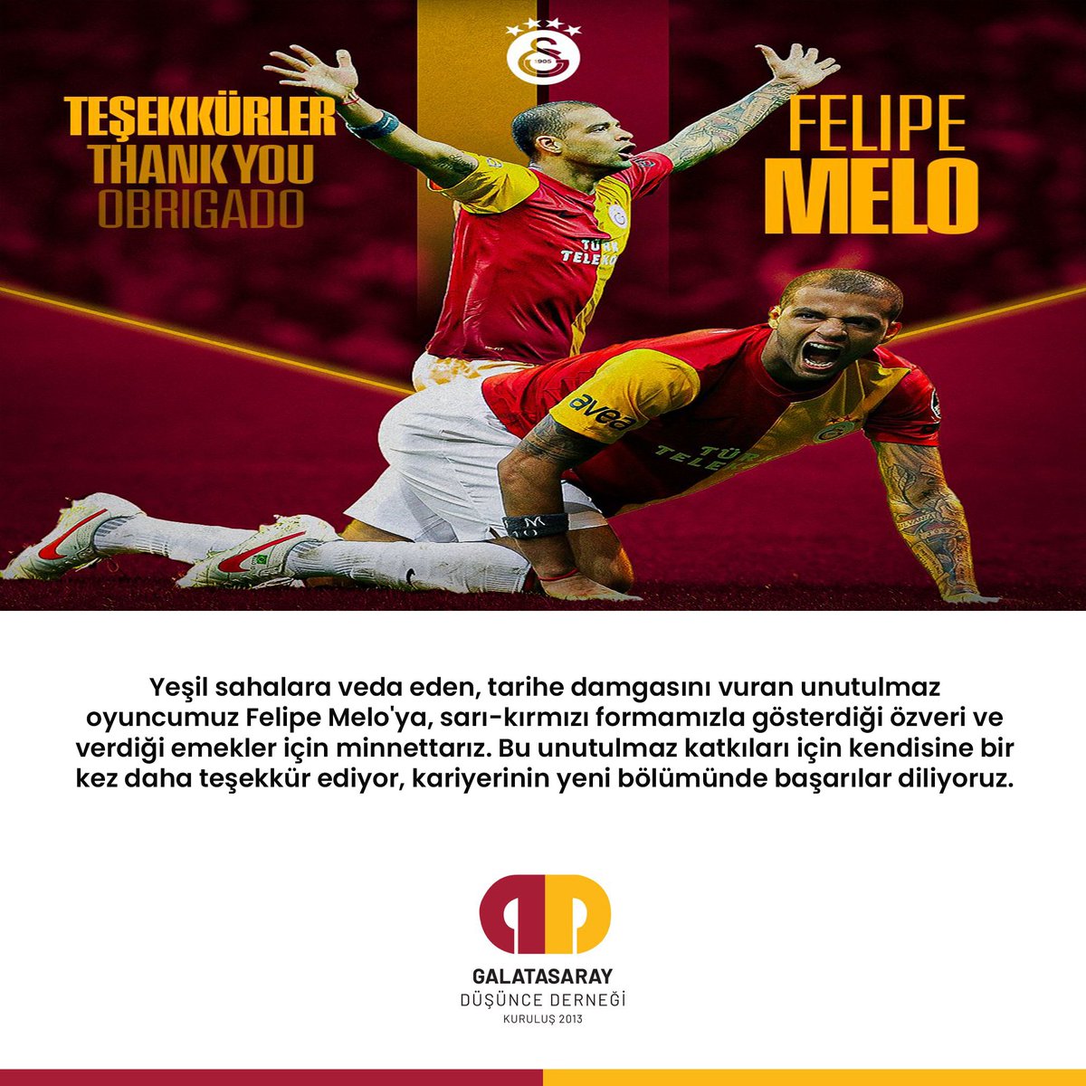 GSDD2013's tweet photo. Yeşil sahalara veda eden, tarihe damgasını vuran unutulmaz oyuncumuz Felipe Melo'ya, sarı-kırmızı formamızla gösterdiği özveri ve verdiği emekler için minnettarız. Bu unutulmaz katkıları için kendisine bir kez daha teşekkür ediyor, kariyerinin yeni bölümünde başarılar diliyoruz. 💛❤️

@_felipemelo_