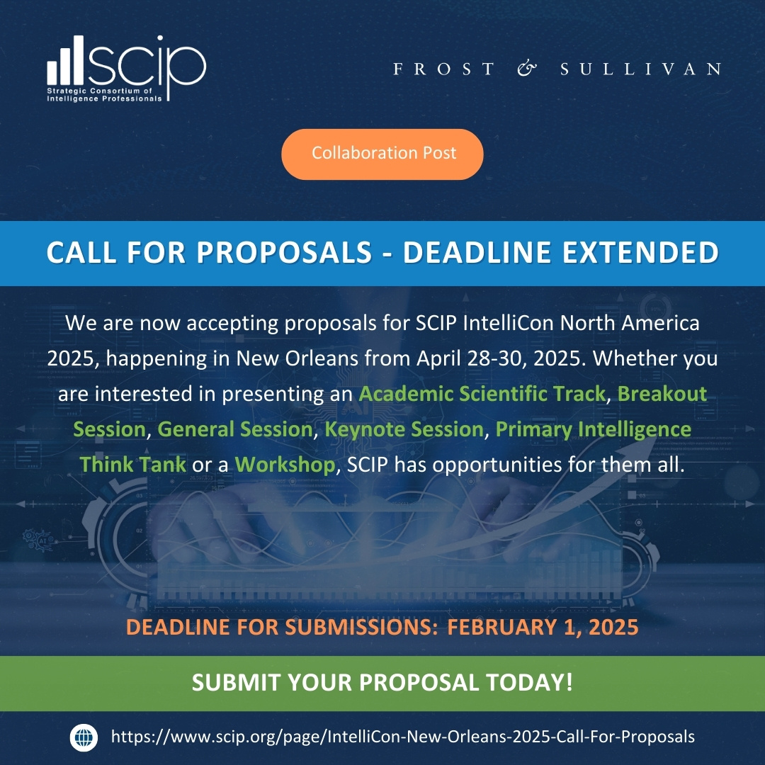 Frost_Sullivan's tweet image. Call for Proposals - Deadline Extended
hubs.la/Q033YFC10 

Submit your proposal for SCIP IntelliCon North America 2025 in New Orleans by Feb 1, 2025! Share your ideas that can help shape the future of CI &amp;amp; AI for transformational growth.

#SCIP #IntelliCon #CI #Intelligence