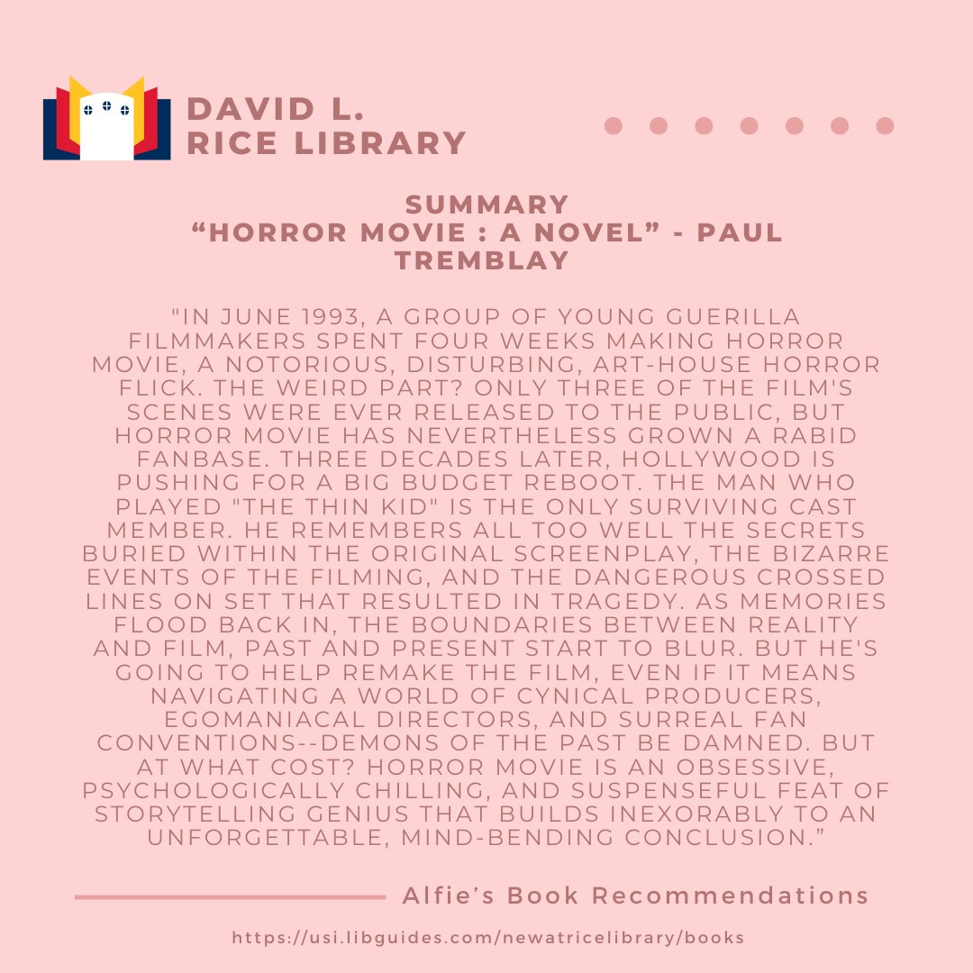 RiceLib's tweet image. It's New Fiction Friday! 🎉

You can borrow 'Horror Movie' today! You can place your hold on new popular fiction: library.usi.edu/record

As much as Alfie loves giving suggestions, he loves receiving them, too! What do you recommend Alfie read next?
-
#usi #ricelibrary