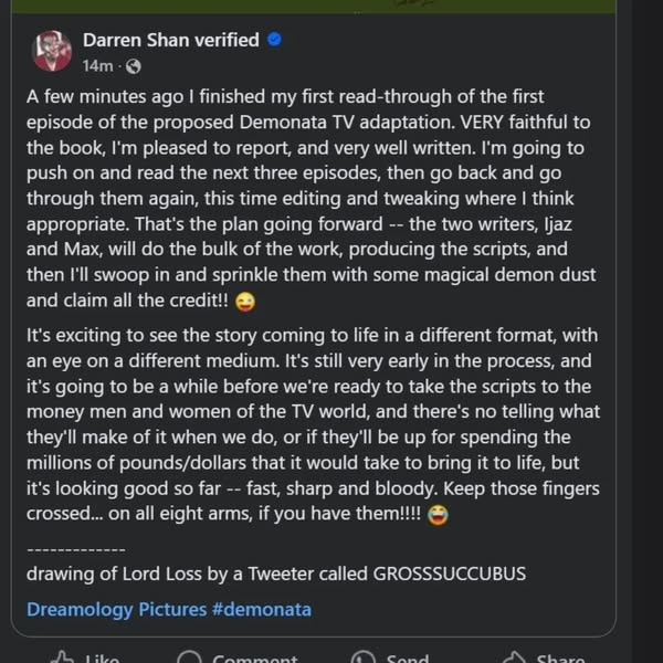 We are thrilled to receive the first pieces of feedback from <a href="/darrenshan/">Darren Shan</a>  about our Demonata TV scripts!

#TheDemonata #demonataTVseries #lordloss #demonthief #bec #kernelfleck #grubbsgrady #beranabus #dervishgrady