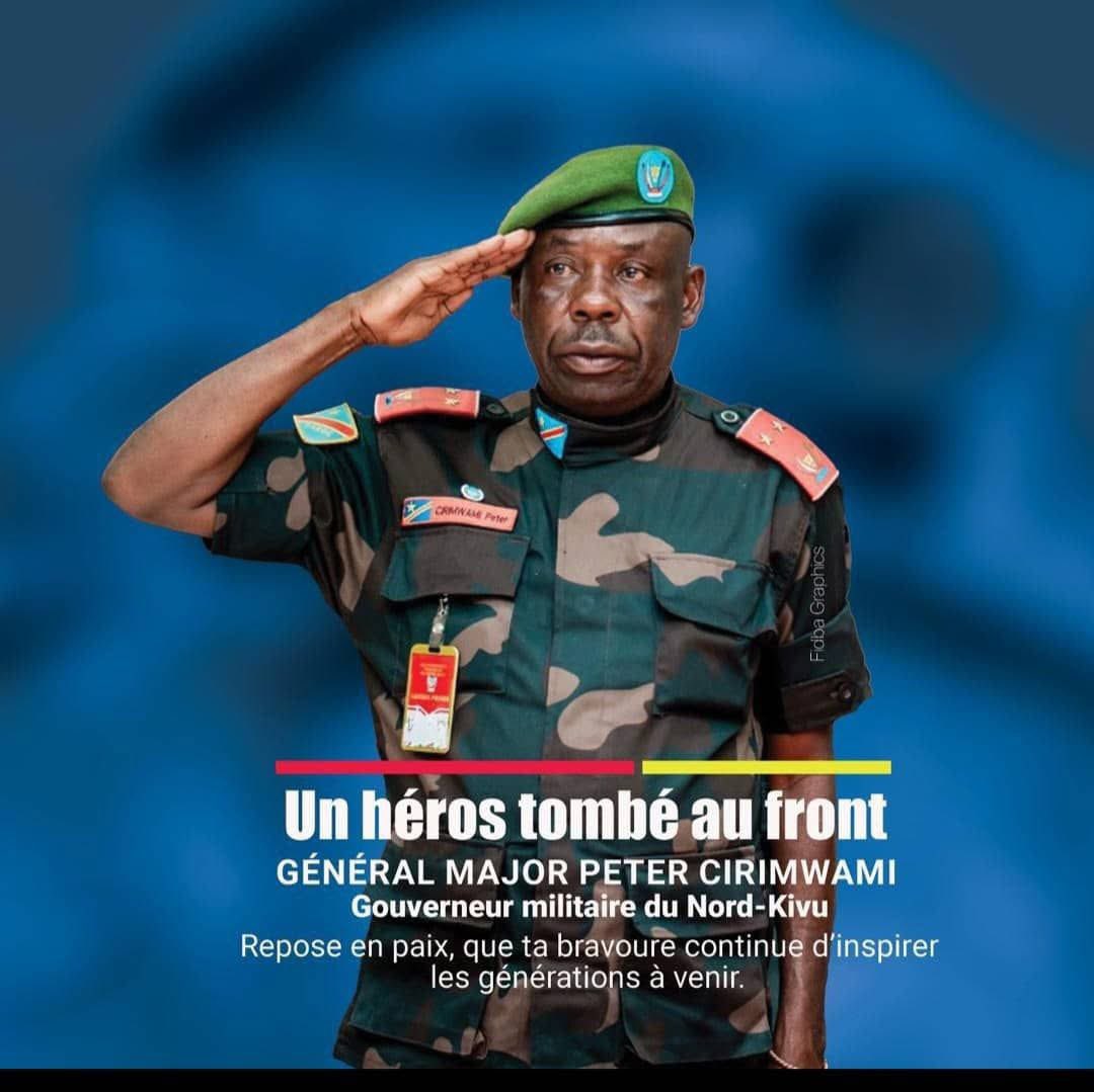 #RDC, #Goma: Confirmation du décès du #Gouverneur militaire du Nord Kivu le Général Major Peter #Chirimwami tombé au Front. 
Un hommage à son dévouement et son courage pour la sécurité de notre nation. Nos pensées vont à sa famille et ses proches. #RDC #NordKivu #FARDC