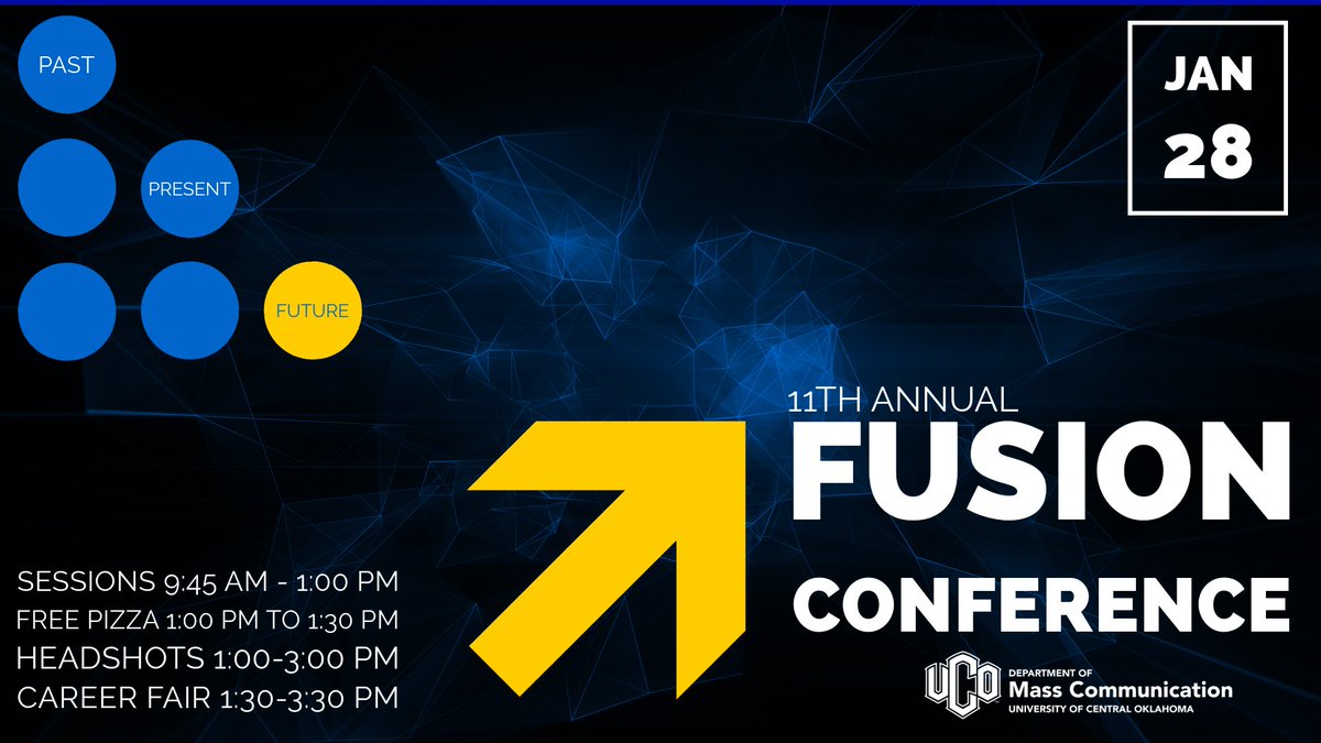 The 11th Annual Fusion Conference returns this Tuesday, January 28. Hear from multiple industry professionals, network, and attend the career fair Tuesday afternoon outside COM120.  - <a href="/UCOStratComm/">UCO Strategic Communications Program</a>