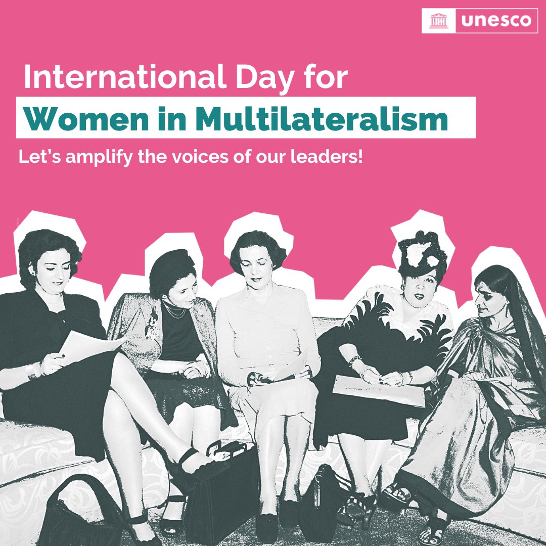 Saturday's #WomenInMultilateralism Day highlights the key role played by women in promoting human rights, peace &amp; sustainable development in the multilateral system.

We need more women leaders in global governance for a better, more equal world.

—via <a href="/UNESCO/">UNESCO 🏛️ #Education #Sciences #Culture 🇺🇳</a>