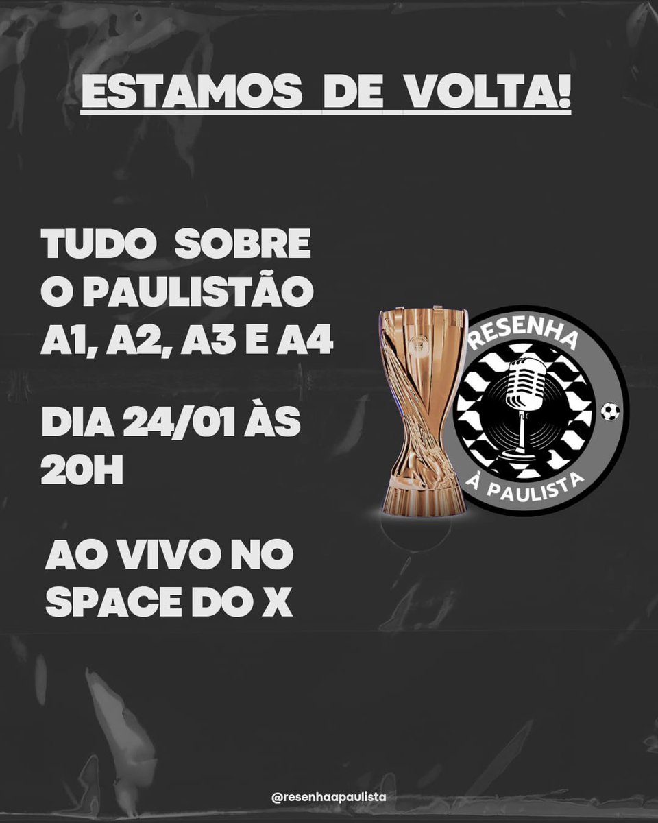 resenhaapaulist's tweet photo. O RESENHA À PAULISTA ESTÁ DE VOLTA! 🔥

Hoje (24), a partir das 20h no space do X (antigo twitter), estaremos comentando tudo sobre a rodada do Paulistão A1, A2, A3 e A4.

Confiram, vai valer a pena! 📲 https://t.co/uol8DWETfc