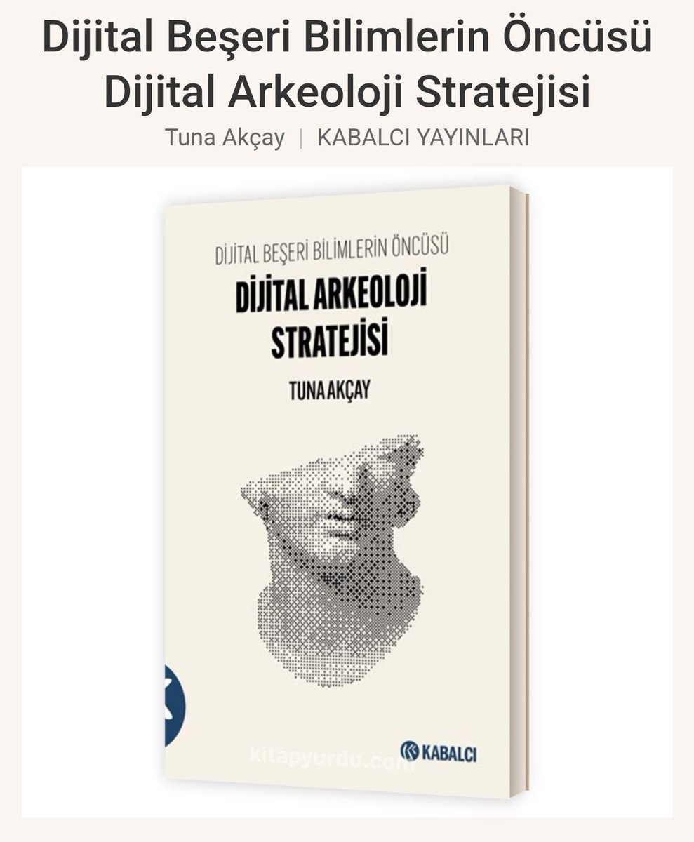 AkcayTuna's tweet photo. Hasat Zamanı,
Kıymetli dostlarım, hocalarım ve öğrencilerim 
Uzun zamandır beklediğimiz Dijital Arkeoloji Stratejisi kitabım satışa sunulmuştur.
https://t.co/0pMWdWPivK

#dijitalarkeoloji 
#arkeoloji https://t.co/rgrVLDbqoR