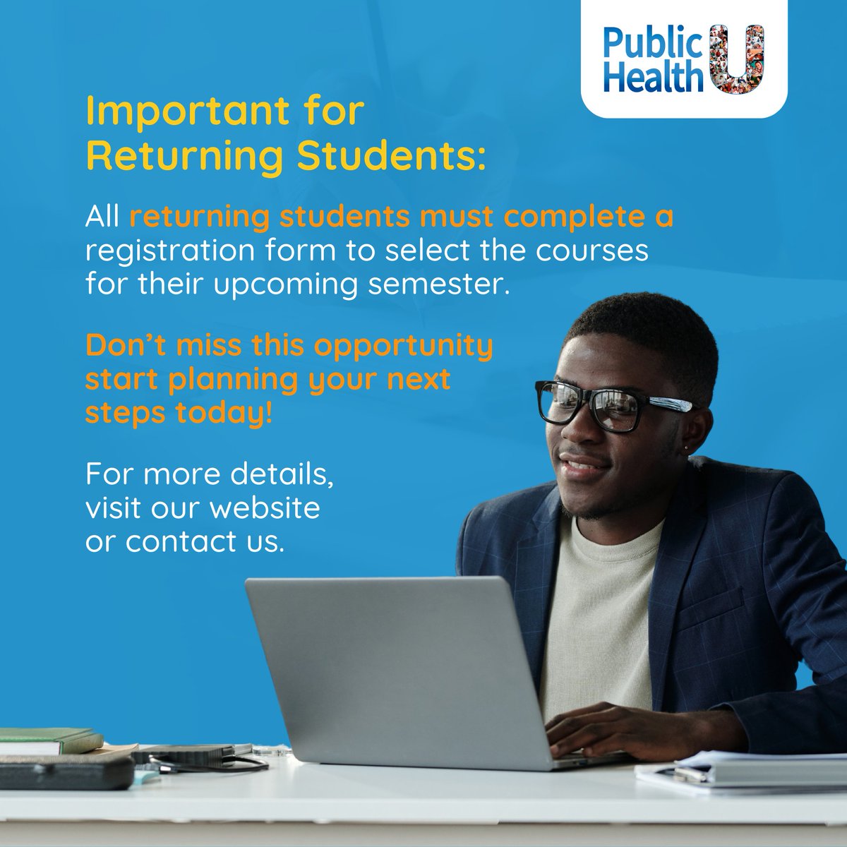 Public_Health_U's tweet photo. Semester 25A registration is open from January 11!
Continuing students in the Master’s Level Program, it’s time to register and select your modules.

 New students can apply for Semester 25B!
#PublicHealthU #MastersProgram
Visit our Website for more information https://t.co/60HIpYp7v6