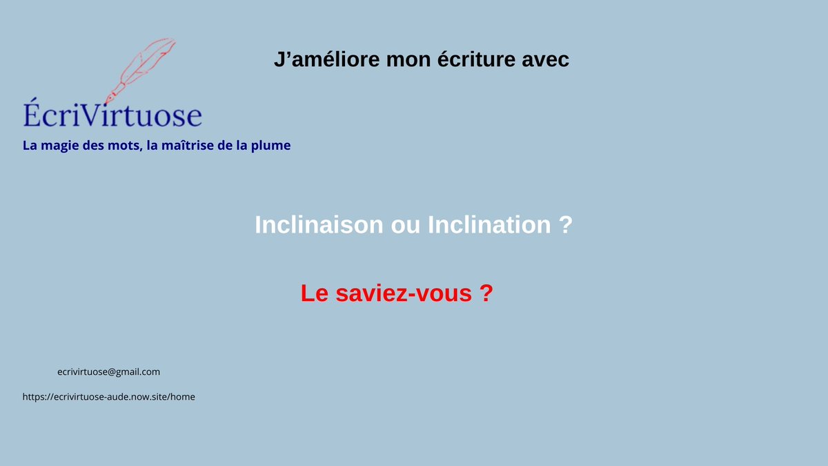 PerrinAude's tweet photo. Bonjour.
Inclinaison ou Inclination?
Vous voulez améliorer votre #écriture?
 #Bêtalectrice et #correctriceprofessionnelle, je suis là pour vous aider😊.
 https://t.co/kZXJ9Bvj89 Ou mail: ecrivirtuose@gmail.com

Au plaisir!
#languefrançaise #linguistique #vocabulaire #expression https://t.co/USULxG4cbU