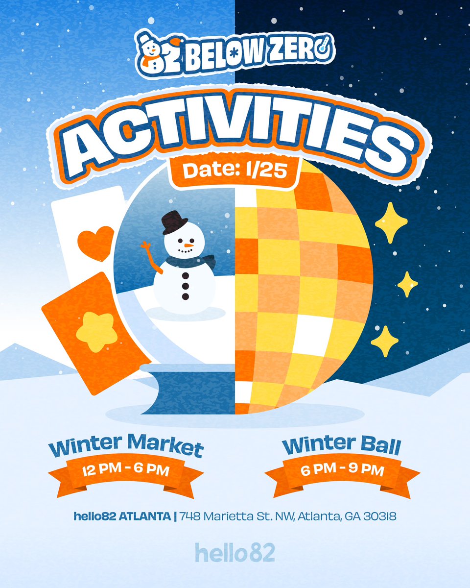 hello82ATLANTA's tweet photo. Don't get left out in the cold by missing 82 BELOW ZERO! ❄️

Beat cabin fever at our lively Winter Market, full of products that'll keep you warm and keep it chill through the night as we transition into our Winter Ball! 

* Raffle tickets are FREE
*Winners will be announced on-site on 1/25 at 8:30PM ET

📆 1/25
⏰ Winter Market | 12PM - 6PM
⏰ Winter Ball | 6PM - 9PM
📍@hello82atlanta

#82BELOWZERO #hello82 #hello82ATLANTA #82playground