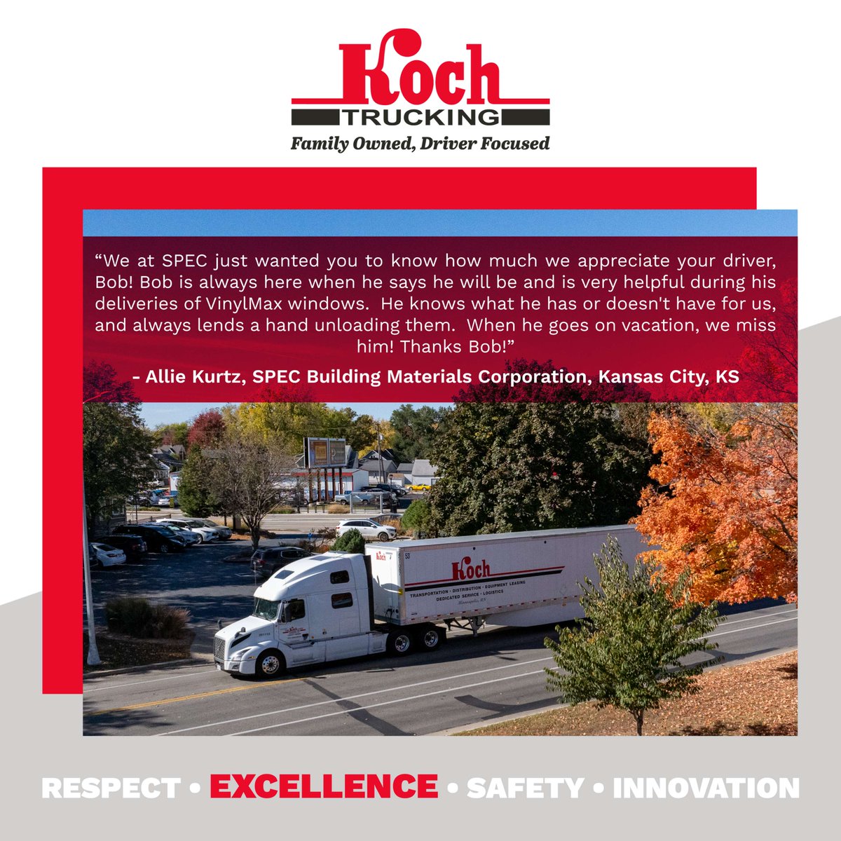 Our core value of excellence cannot be better demonstrated than by providing excellent service to our customers! This is evident in the exceptional service provided by our dedicated driver Bob for SPEC Building Materials Corporation in Kansas City, KS!