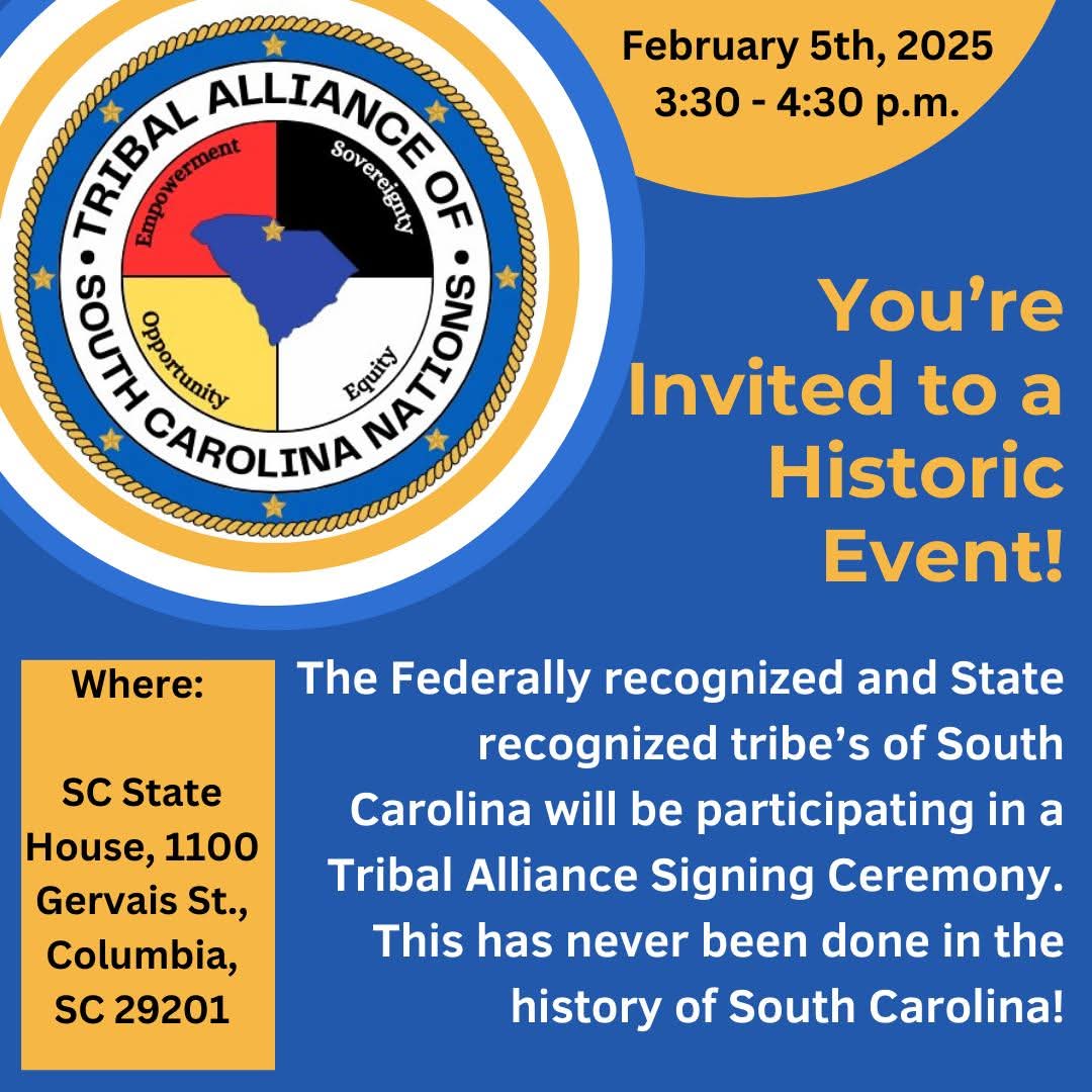 The Wassamasaw Tribe honored to announce a historic Tribal Alliance Signing Ceremony, marking the first time in SC history that Native American tribes have formally committed to supporting one another  through an official contemporary treaty.