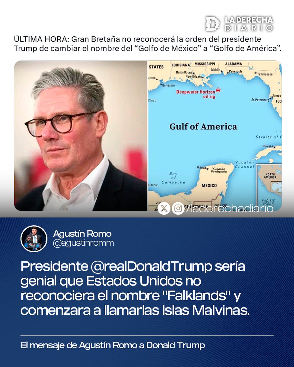 laderechadiario's tweet photo. 🇦🇷🇺🇸🇬🇧 | Luego de que el Reino Unido anuncie que no reconocerá la orden de Trump de cambiar el nombre del ex Golfo de México a Golfo de América, el diputado Agustín Romo le sugirió a Donald Trump que no reconozca el nombre "Falklands" y comience a llamarlas "Islas Malvinas". https://t.co/2MjzfAmy9e