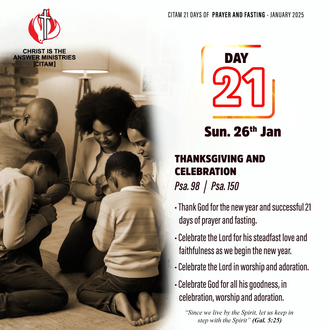 Day 21:

#21dayscongregationalprayerandfasting #InStepWithTheSpirit #CITAMAthiriver