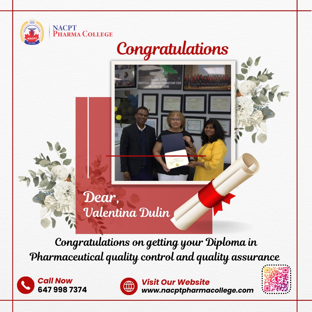 Dear Valentina,
Congratulations on getting your Diploma in Pharmaceutical quality control and quality assurance
Visit our website 🖥 nacptpharmacollege.com

To book an appointment with NACPT Pharma College,
Call or WhatsApp us ☎️ (647) 998-7374

“Your Success is Our Mission”