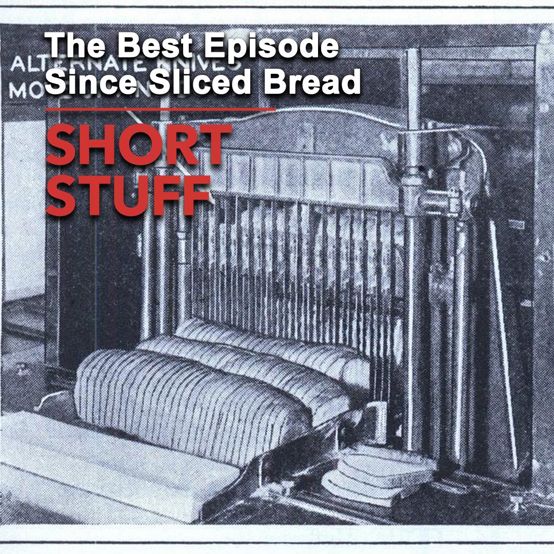 Bread is about 30,000 years old. Sliced bread is less than 100. What gives? Listen in to find out.