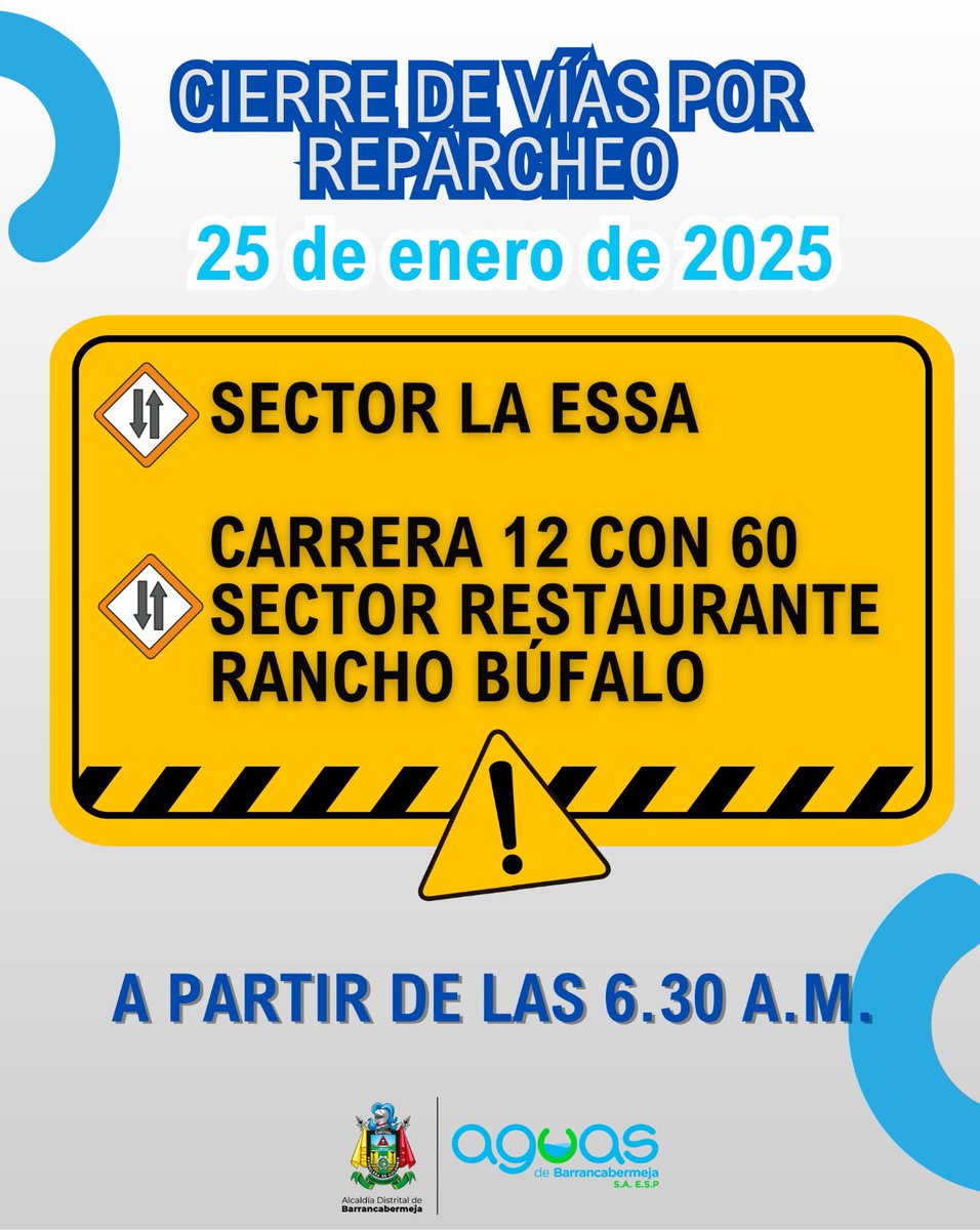 #OjoConElCierre| Mañana, sábado, 25 de enero de 2025, realizaremos trabajos de reparcheo vial en:

📍 Sector La ESSA
📍 Carrera 12 con 60 - Sector Restaurante Rancho Búfalo

Agradecemos su comprensión y les invitamos a planificar sus desplazamientos con anticipación.