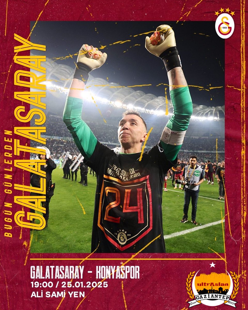 #BugünGünlerdenGALATASARAY 💪

🏆 Trendyol Süper Lig 2024-2025 Şamil Ekinci Sezonu
🗓️ 21. Hafta
⚽ T. Konyaspor
📆 25.01.2025
⏰ 19.00
📍 AKYOL 

#ultrAslanGaziantep
#uAYurtiçi