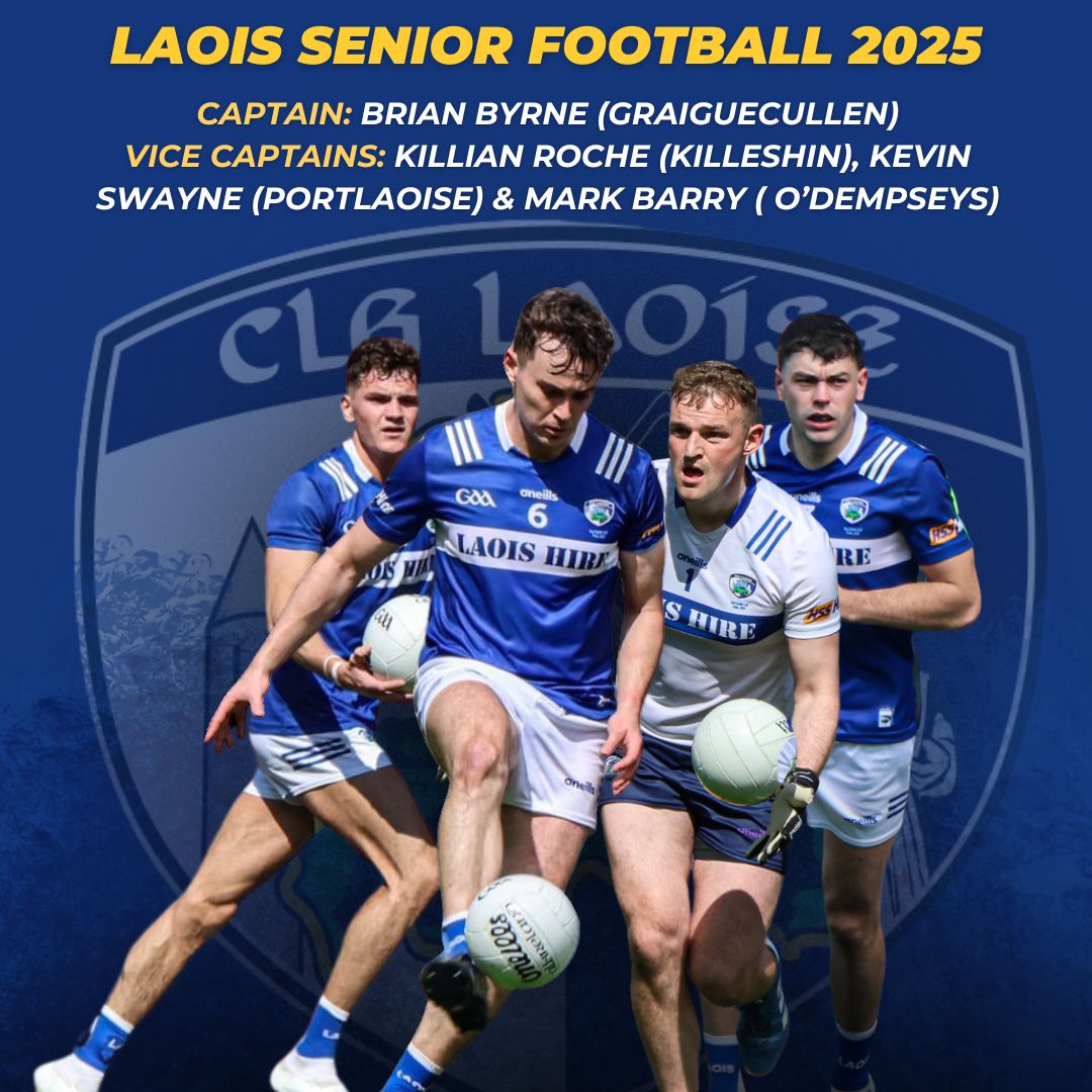 Congratulations to the players named as 2025 Laois Senior Football Captain &amp; Vice Captains. 🔵⚪️

Captain: Brian Byrne (Graiguecullen)

Vice Captains: 
Killian Roche (Killeshin)
Kevin Swayne (Portlaoise)
Mark Barry (O'Dempsey's)