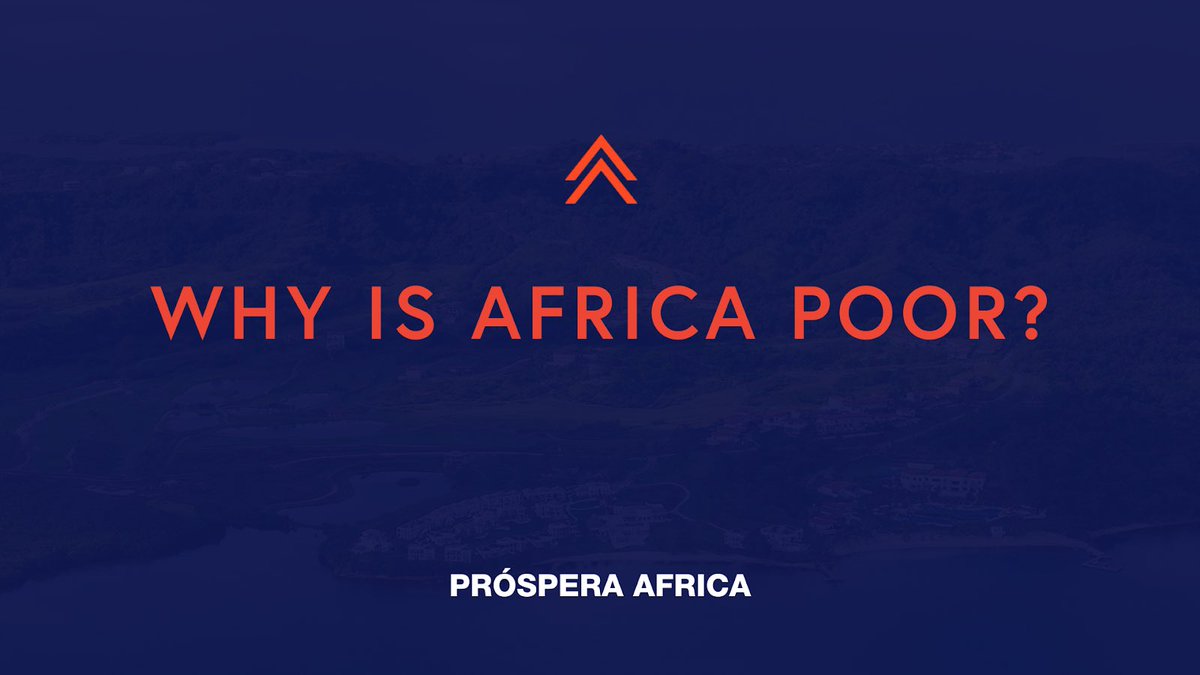 Prospera_Africa's tweet image. Why is Africa poor (and how we’re solving it):