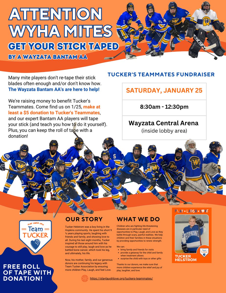 Wayzata mites, see you Saturday at Central! 

Learn how to tape your stick and get a free roll of tape with at least a $5 donation to Tucker's Teammates. It's a great cause!
